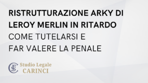 Ritardo nei lavori di ristrutturazione Arky Leroy Merlin